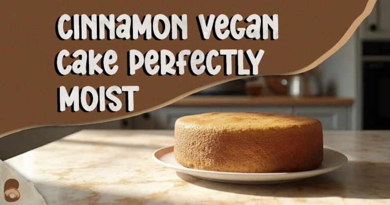 8 Cinnamon Vegan Cakes So Delicious They’ll Wow Your Guests