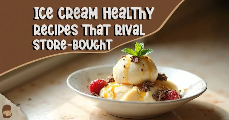 Reliable Ice Cream Healthy Recipes That Actually Taste Like the Real Thing